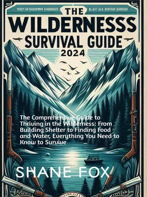 cover image of The Wilderness Survival Guide 2024